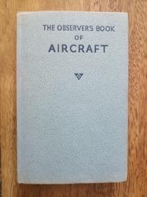 The Observer's Book of AIRCRAFT《观察家报》飞机志(1961年英文原版书，硬精装，271幅黑白飞机老照片，一页一图、飞机结构简图；前后衬页英文签名、简笔画、藏书章，品好！