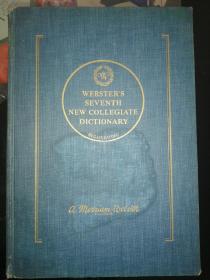 WEBSTER'S SEVENTH NEW COLLEGIATE DICTIONARY 韦伯斯特新大学词典 第七版（1965年英文原版书，16开布面硬精装，插图本，带手扣，品好）