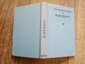 The Observer's Book of AIRCRAFT《观察家报》飞机志(1961年英文原版书，硬精装，271幅黑白飞机老照片，一页一图、飞机结构简图；前后衬页英文签名、简笔画、藏书章，品好！