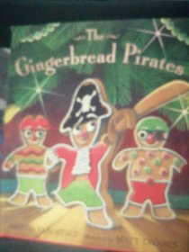 英文原版儿童绘本：The Gingerbread Pirates 姜饼海盗 (12 开硬精装彩印，品好)