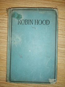 ROBIN HOOD 罗宾汉(民国时期英文原版书，大32开布面硬精装，大量插图）