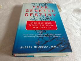 YOUR GENETIC DESTINY