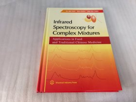 Infrared Spectroscopy for Complex Mixtures：Applications in Food and Traditional Chinese Medicine