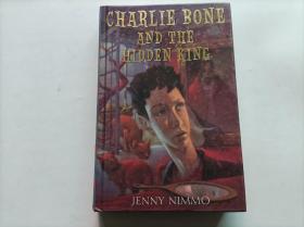 CHARLIE BONE AND THE HIDDEN KING