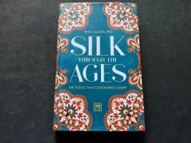 古往今来的丝绸:征服奢侈的纺织品 Silk Through the Ages: The textile that conquered luxury