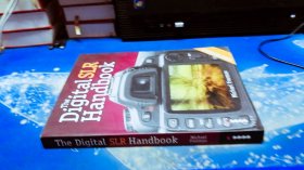 The Digital Slr Handbook: 2 Edition[数码单反手册]