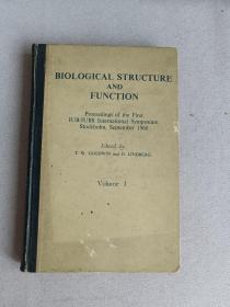 BIOLOGICAL STRUCTURE AND FUNCTION VOLUME I  生物结构与机能 第一卷