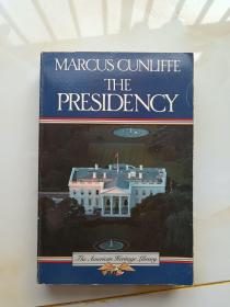 MARCUS CUNLIFFE THE PRESIDENCY