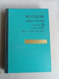 NUCLEAR STRUCTURE  VOLUME II  Nuclear Deformations   核结构第二卷