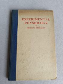 EXPERIMENTAL PHYSIOLOGY FOR MEDICAL STUDENTS