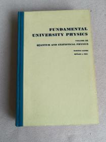 FUNDAMENTAL UNIVERSITY PHYSICS  大学基础物理学 第三卷 《量子物理与统计物理》英文版