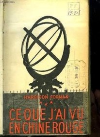 1946年法文版  Ce que j'ai vu en Chine Rouge (Report from Red China)