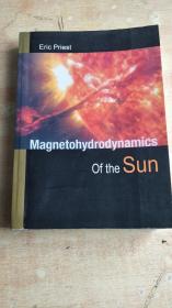 Magnetohydrodynamics of the Sun/Eric Priest