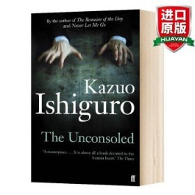 英文原版 无可慰藉 The Unconsoled 石黑一雄 诺贝尔文学奖得主