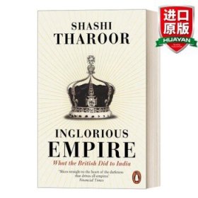 Inglorious Empire 英文原版 不光荣帝国 英国人在印度的所作所为 沙西萨鲁尔 英文版 进口英语原版书籍
