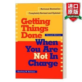 Getting Things Done When You Are Not in Charge Second Edition 英文原版 在你不负责的时候把事情做好 第二版 励志 成功