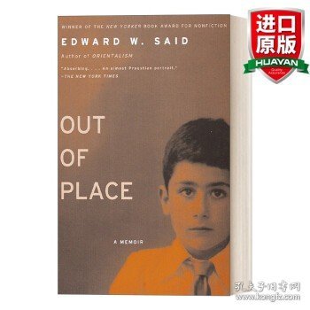 Out of Place A Memoir 英文原版 格格不入 萨义德回忆录 Edward W. Said 英文版 进口英语原版书籍