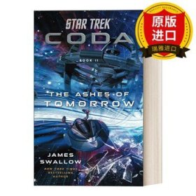 英文原版 星際迷航：尾聲三部曲2 Star Trek: Coda: Book 2: The Ashes of Tomorrow 明日