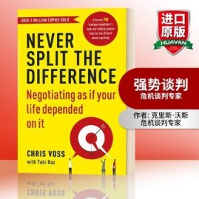 英文原版 强势谈判 Never Split the Difference 掌控谈话 解决问题的