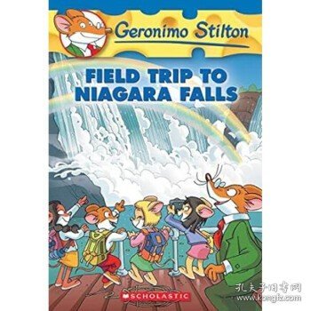 Geronimo Stilton #24: Field Trip to Niagara Falls  老鼠记者24：尼亚加拉大瀑布 英文原版