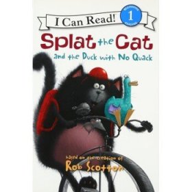 Splat the Cat and the Duck with No Quack (I Can Read, Level 1)啪嗒猫和不呱呱叫的鸭子