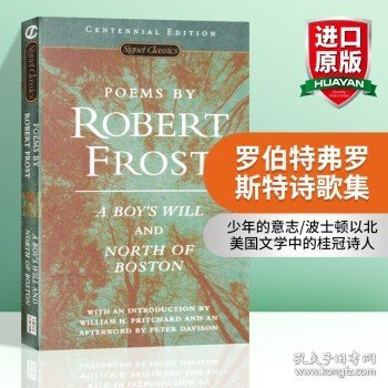 Poems by Robert Frost：A Boy's Will and North of Boston