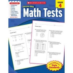 Scholastic Success with Math Tests: Grade 4