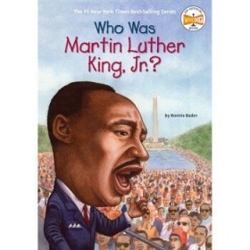 Who Was Martin Luther King, Jr.? 平装 – 插图版