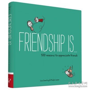 Friendship Is . . .  500 Reasons to Appreciate F