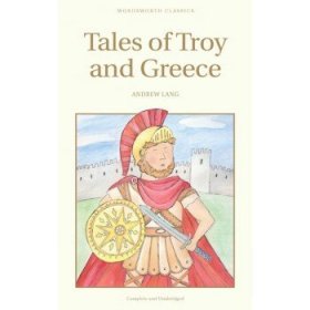 TALES OF TROY AND GREECE