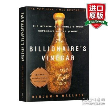 The Billionaires Vinegar The Mystery of the Worlds Most Expensive Bottle of Wine 百万红酒传奇