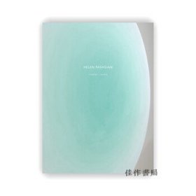 Helen Pashgian: Spheres & Lenses / 海倫·帕希根：球面和鏡片
