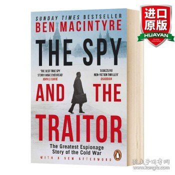 The Spy and the Traitor：The Greatest Espionage Story of the Cold War