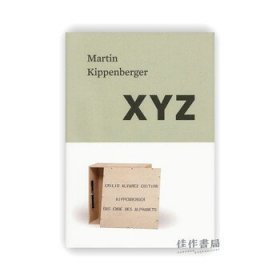 Martin Kippenberger：XYZ / 馬丁·基彭貝格爾：XYZ