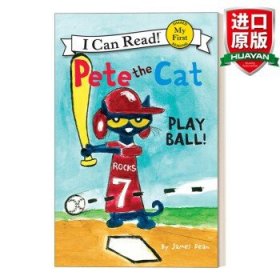 Pete the Cat: Play Ball! (My First I Can Read) 皮特猫打球