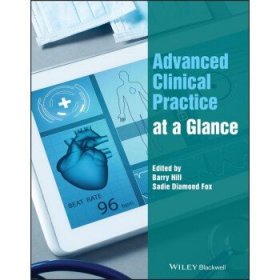 Advanced Clinical Practice At A Glance高级临床实践概览