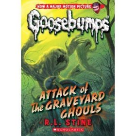 Attack of the Graveyard Ghouls (Classic Goosebumps #31) (31) 平装
