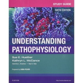 Study Guide for Understanding Pathophysiology