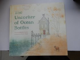 英文原版精装绘本：The Uncorker of Ocean Bottles