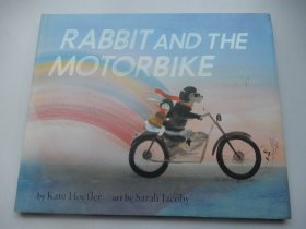 英文原版精装绘本：RABBIT AND THE MOTORBIKE