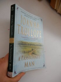 JOANNA TROLLOPE  : A PASSIONATE MAN