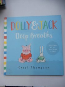 英文原版绘本·精装：DOLLY& JACK DEEP BREATHS