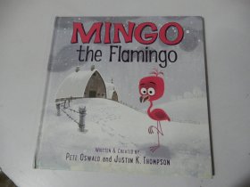 英文原版绘本·精装：MINGO THE FLAMINGO