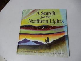 英文原版绘本·精装：A SEARCH FOR THE NORTHERN LIGHTS