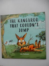 英文原版精装绘本：THE KANGAROO THAT COULDN'T JUMP