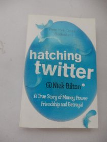 HatchingTwitter:HowAFledglingStartuoBecame（英文原版）