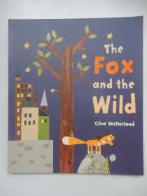 英文原版平装绘本：THE FOX and the WILD