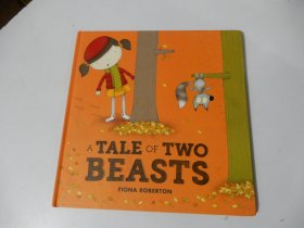 英文原版绘本·精装：A TALE OF TWO BEASTS