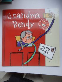 英文原版平装绘本：Gramdma Bendy