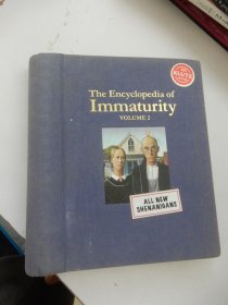 The Encyclopedia of Immaturity : volume 2 《不成熟的百科全書》（卷2）